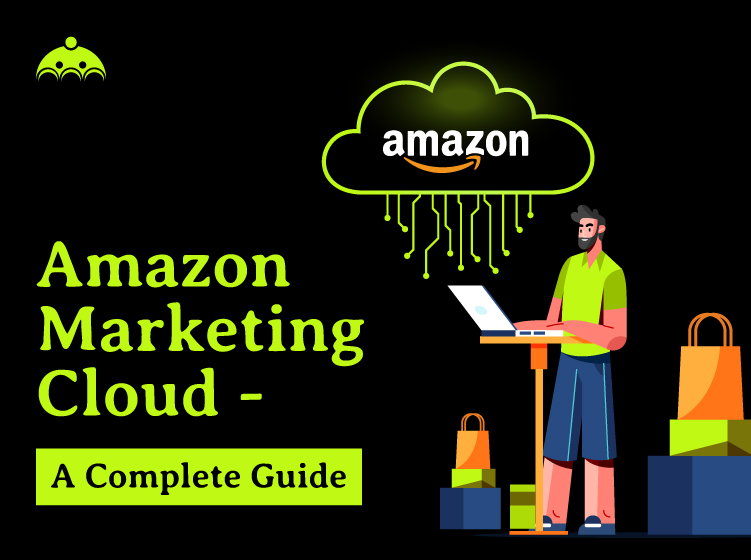 Amazon Marketing Cloud – A Complete Guide
