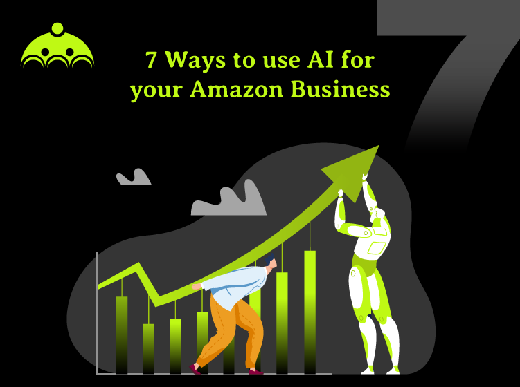 7 Ways to use AI for your Amazon Business