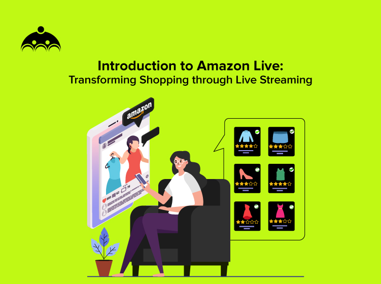 Introduction to Amazon Live: Transforming Shopping through Live Streaming